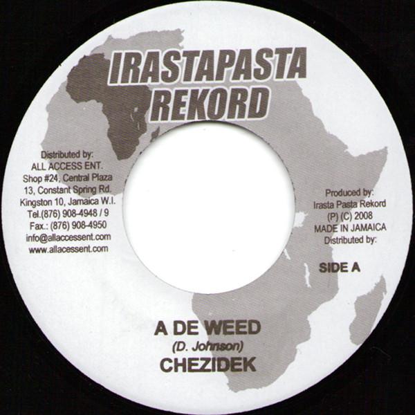 Chezidek - A De Weed