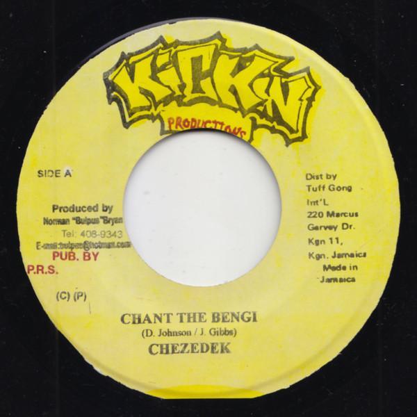 Chezidek - Chant The Bengi