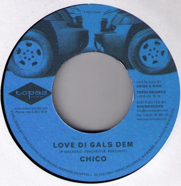 Chico (2), Cutty Ranks - Love Di Gals Dem / Hail Up