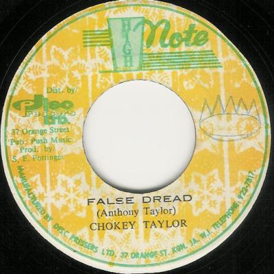 Chokey Taylor - False Dread