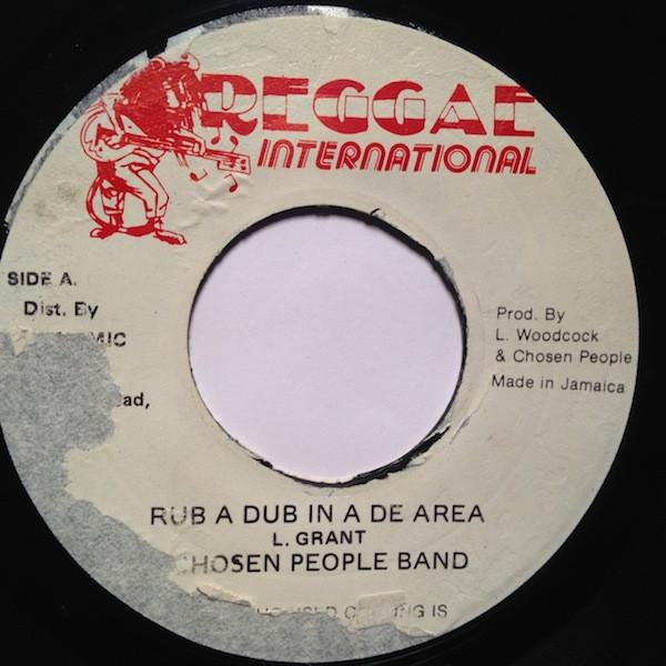 Chosen People Band - Rub A Dub In A De Area