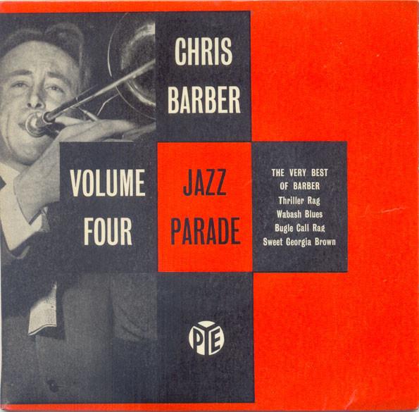 Chris Barber - Chris Barber Jazz Parade Volume Four