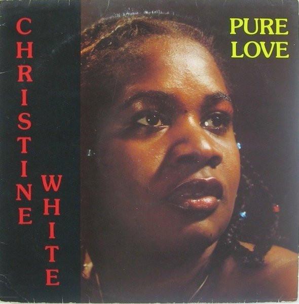 Christine Joy White - Pure Love