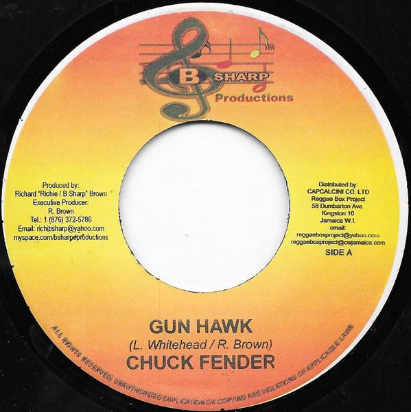 Chuck Fender, Frederick Brown (2) - Gun Hawk / Get Over