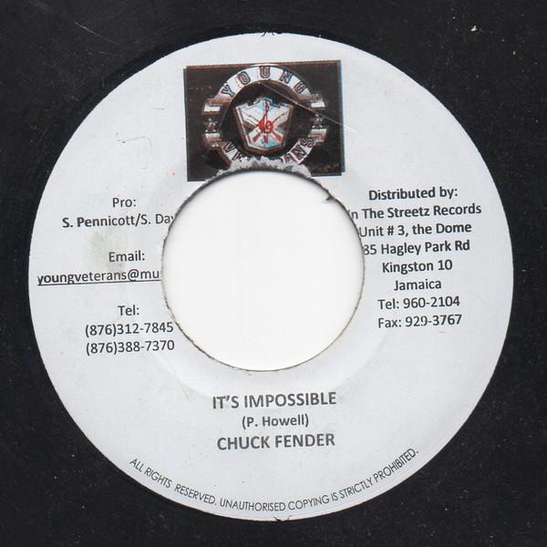 Chuck Fender - It's Impossible