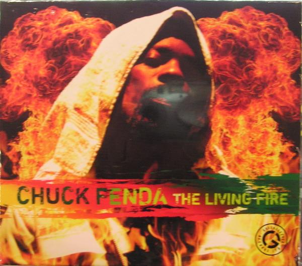 Chuck Fender - The Living Fire