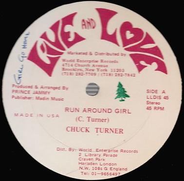 Chuck Turner - Run Around Girl