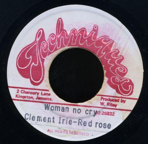 Clement Irie, Anthony Red Rose - No Woman Cry