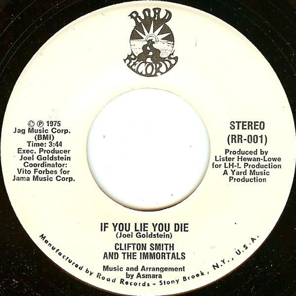 Clifton Smith (3), Immortals - If You Lie You Die