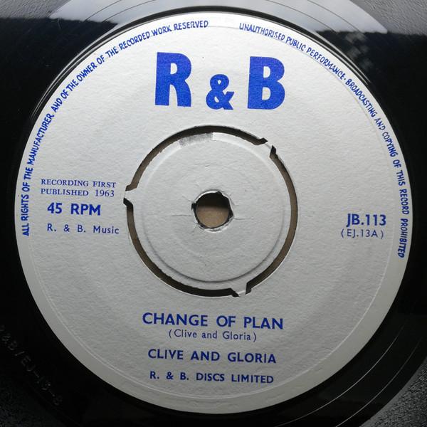 Clive And Gloria - Change Of Plan / Little Gloria