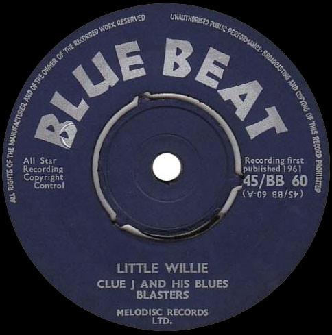 Clue J. & The Blues Blasters - Little Willie / Pine Juice