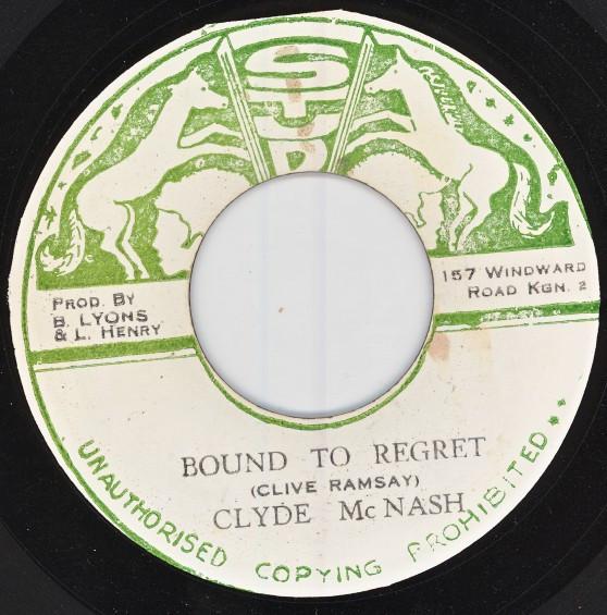 Clyde McNash - Bound To Regret