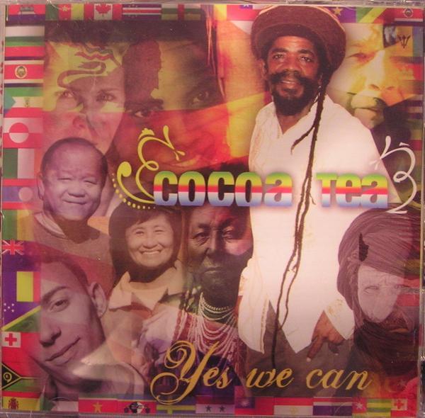 Cocoa Tea - Yes We Can