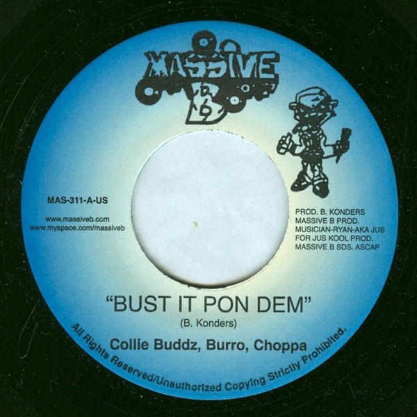 Collie Buddz, Burro Banton, Choppa Chop, Pompatay - Bust It Pon Dem / Good Goodie