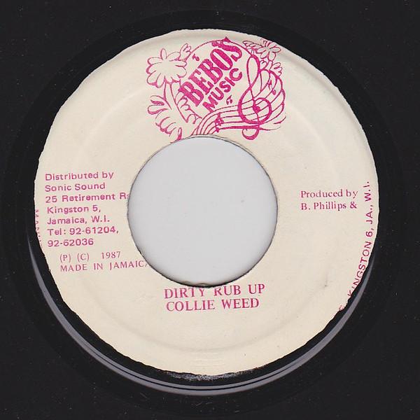 Collie Weed - Dirty Rub Up