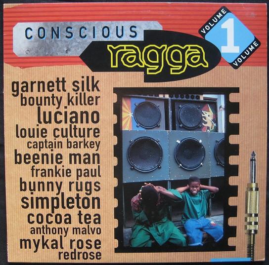  - Conscious Ragga