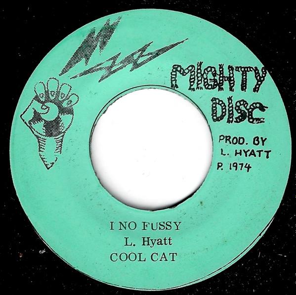 Cool Cat (2) - I No Fussy