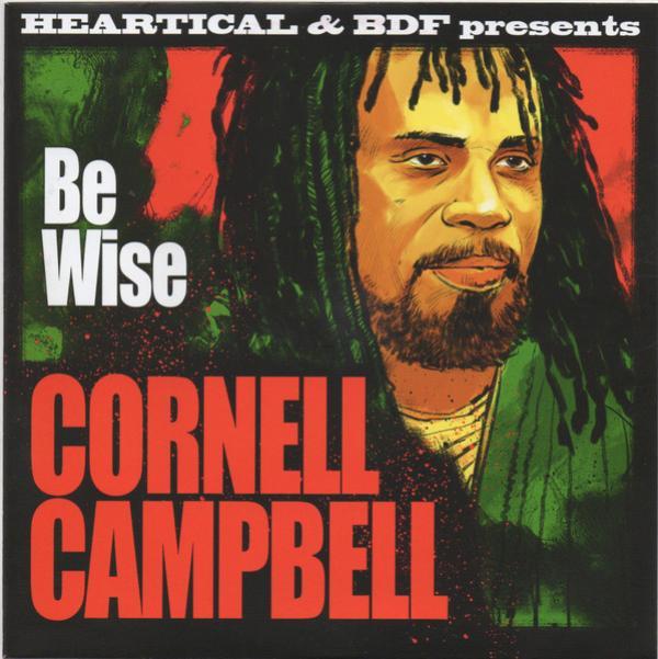 Cornell Campbell, Rootsamala - Be Wise / Dark Clouds