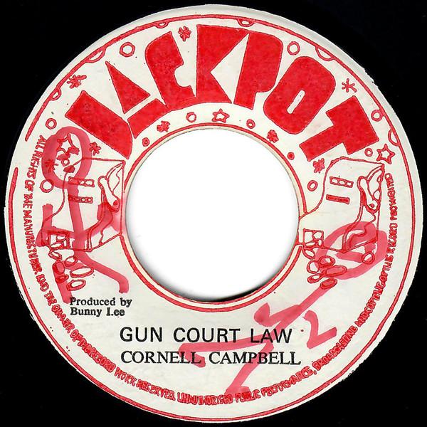 Cornell Campbell - Gun Court Law / Gifted & Black