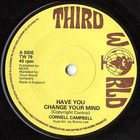 Cornell Campbell, The Aggrovators - Have You Change Your Mind