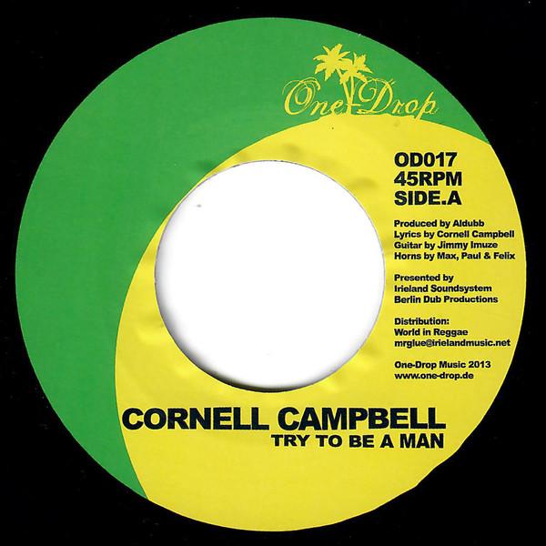 Cornell Campbell - Try To Be A Man