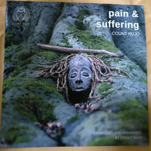 Count Kujo - Pain & Suffering