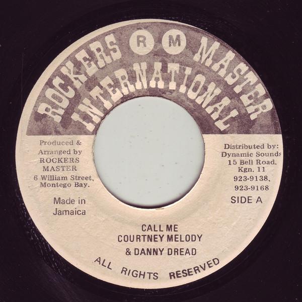 Courtney Melody, Danny Dread - Call Me