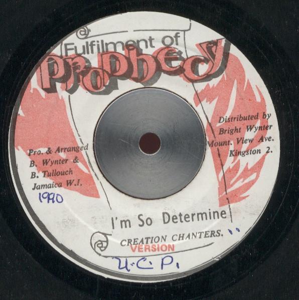 Creation Chanters - I'm So Determine