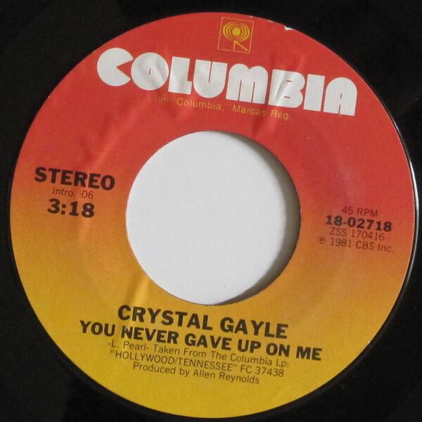 Crystal Gayle - You Never Gave Up On Me / Tennessee