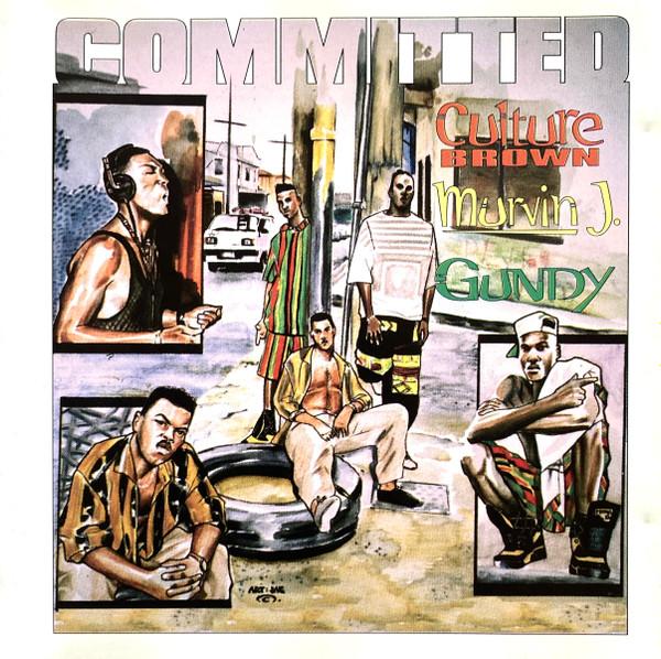 Culture Brown, Murvin J, Gundy - Committed