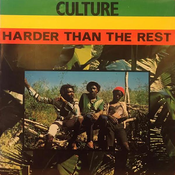 Culture - Harder Than The Rest