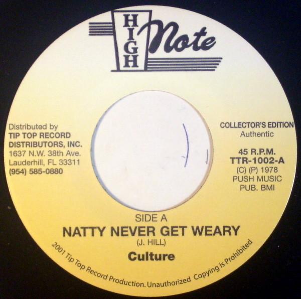 Culture - Natty Never Get Weary / Too Long In Slavery
