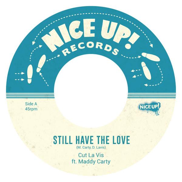 Cut La Vis, Maddy Carty - Still Have The Love