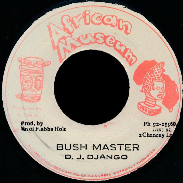 D.J. Django (2) - Bush Master