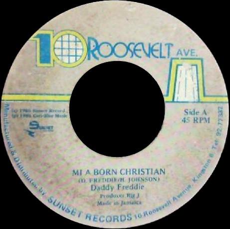 Daddy Freddy - Mi Born A Christian