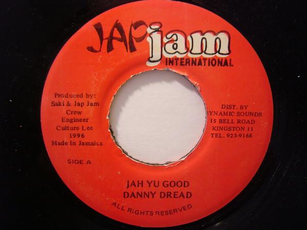Danny Dread - Jah Yu Good