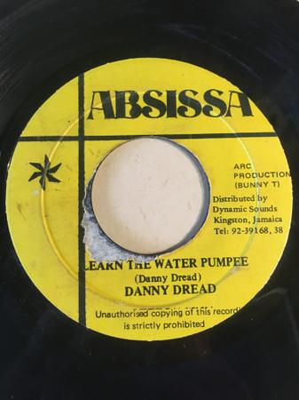 Danny Dread - Learn The Water Pumpee