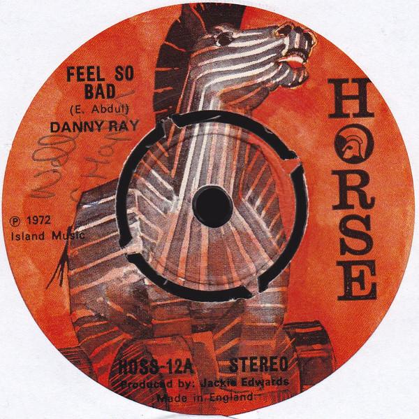 Danny Ray (2) - Feel So Bad