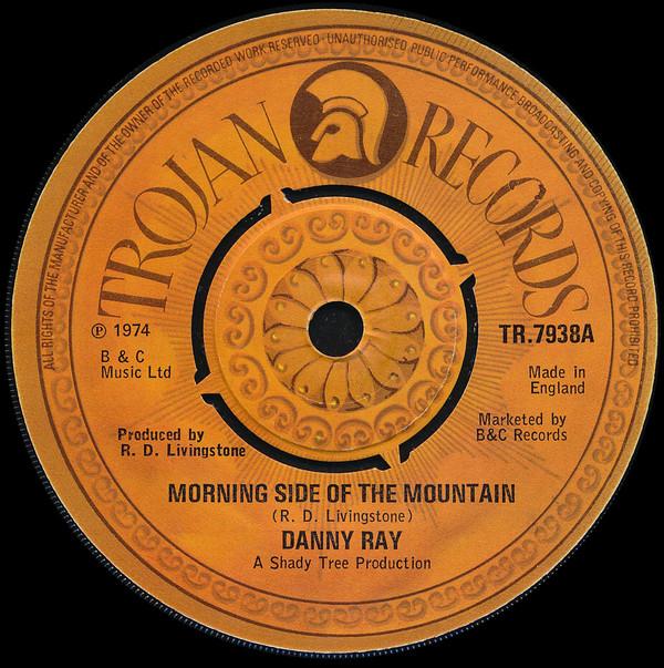 Danny Ray (2) - Morning Side Of The Mountain / Riding My Bicycle