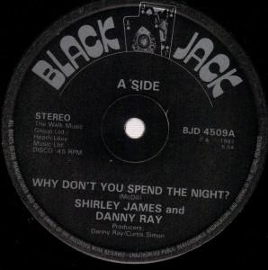 Danny Ray (2), Shirley James - Why Don't You Spend The Night?