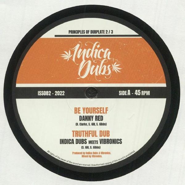 Danny Red, Indica Dubs, Vibronics - Be Yourself / Hunted