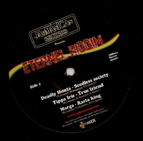 Deadly Hunta, Tippa Irie, Marga, Lyricson, J Life (2) - Eternel Riddim