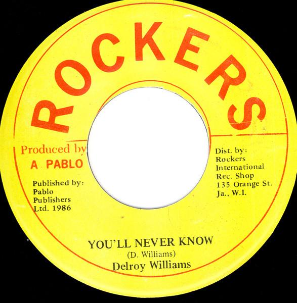 Delroy Williams - You'll Never Know