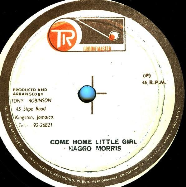 Delroy Wilson, Naggo Morris, Trinity (4) - Come Home Little Girl / Sweet For Me Sweet / Sweet Sugar Plum Plum
