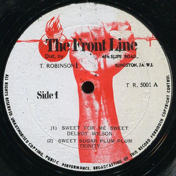 Delroy Wilson, Naggo Morris, Trinity (4) - Sweet For My Sweet / Sweet Sugar Plum Plum / Come Home Little Girl