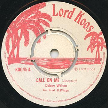 Delroy Wilson - Call On Me