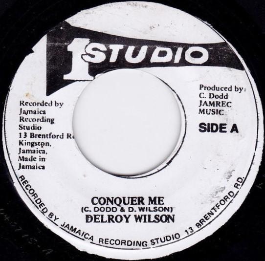 Delroy Wilson - Conquer Me