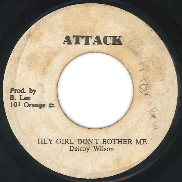 Delroy Wilson - Hey Girl Don't Bother Me