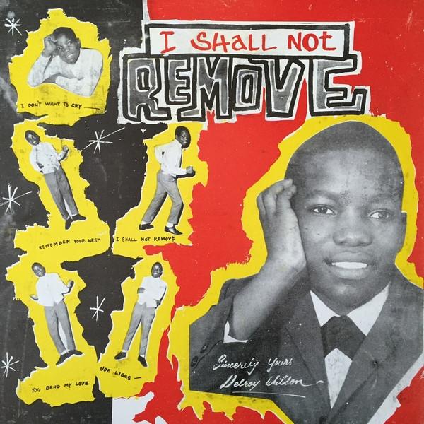 Delroy Wilson - I Shall Not Remove