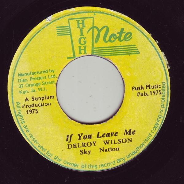 Delroy Wilson, Sky Nation - If You Leave Me